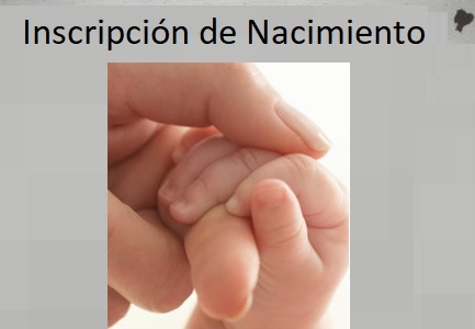 Registro de nacimiento en el Consulado Registro de nacimiento en el Consulado